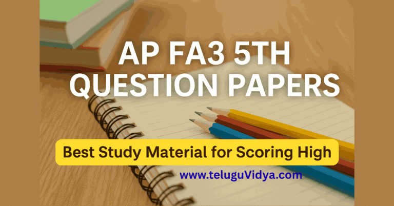 AP FA3 5th Question Papers 2026 – Best Study Material for Scoring High