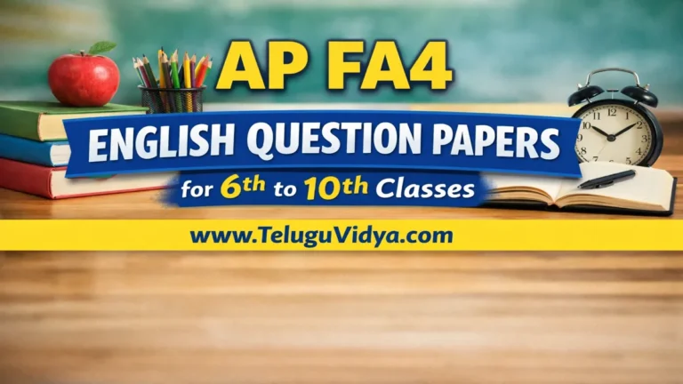AP FA4 English Question Papers 2026 – Free Download (6th to 10th Class Model Papers)