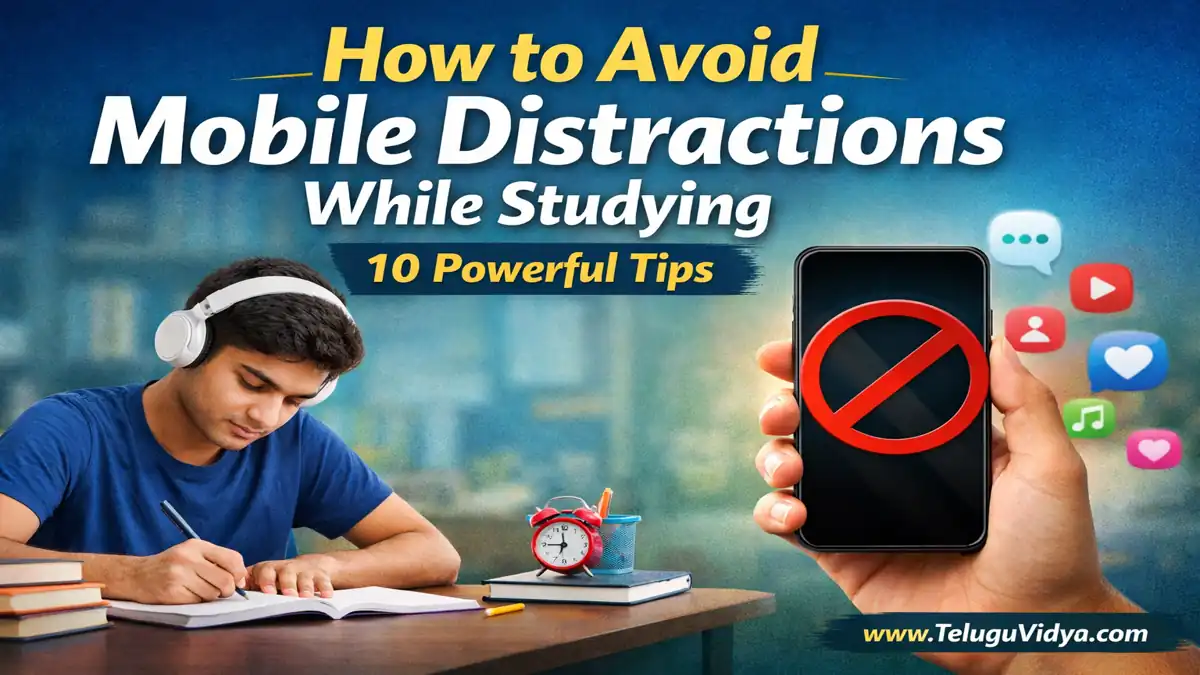 How to Avoid Mobile Distractions While Studying – 10 Powerful Tips for Students