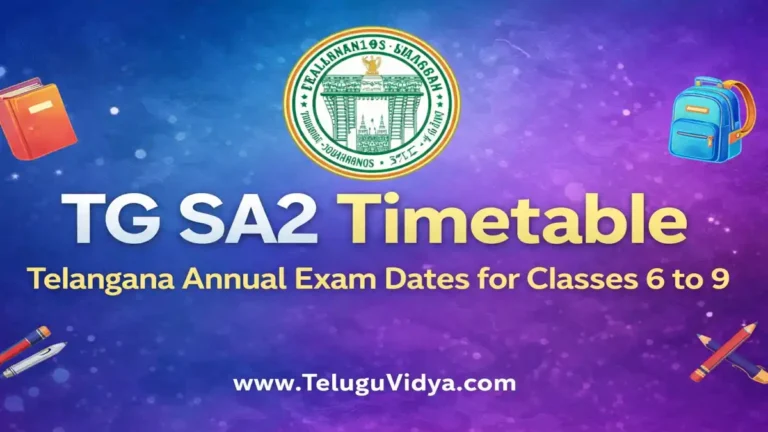 TG SA2 Timetable 2026 – Important Telangana Annual Exam Dates for Classes 6 to 9